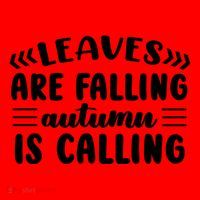 Leaves Are Falling Autumn Is Calling Santa Hat thumb 1