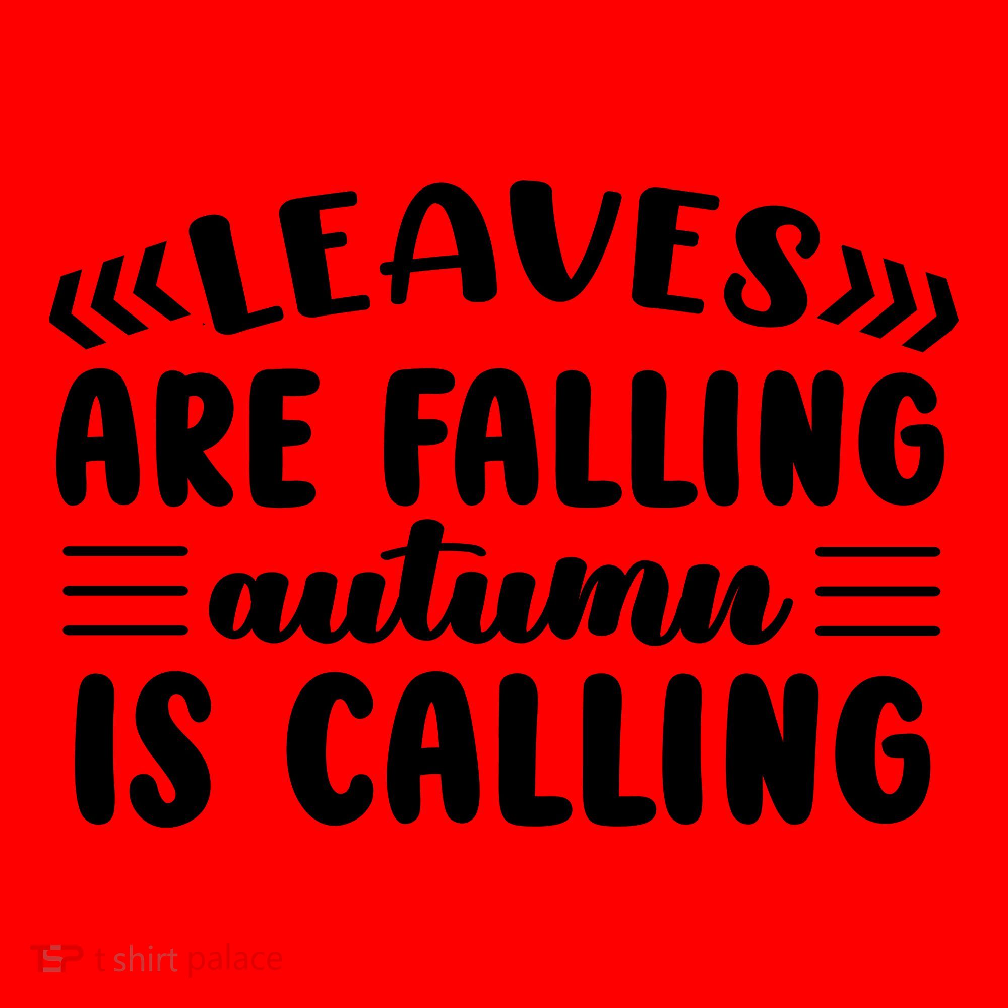 Leaves Are Falling Autumn Is Calling Santa Hat