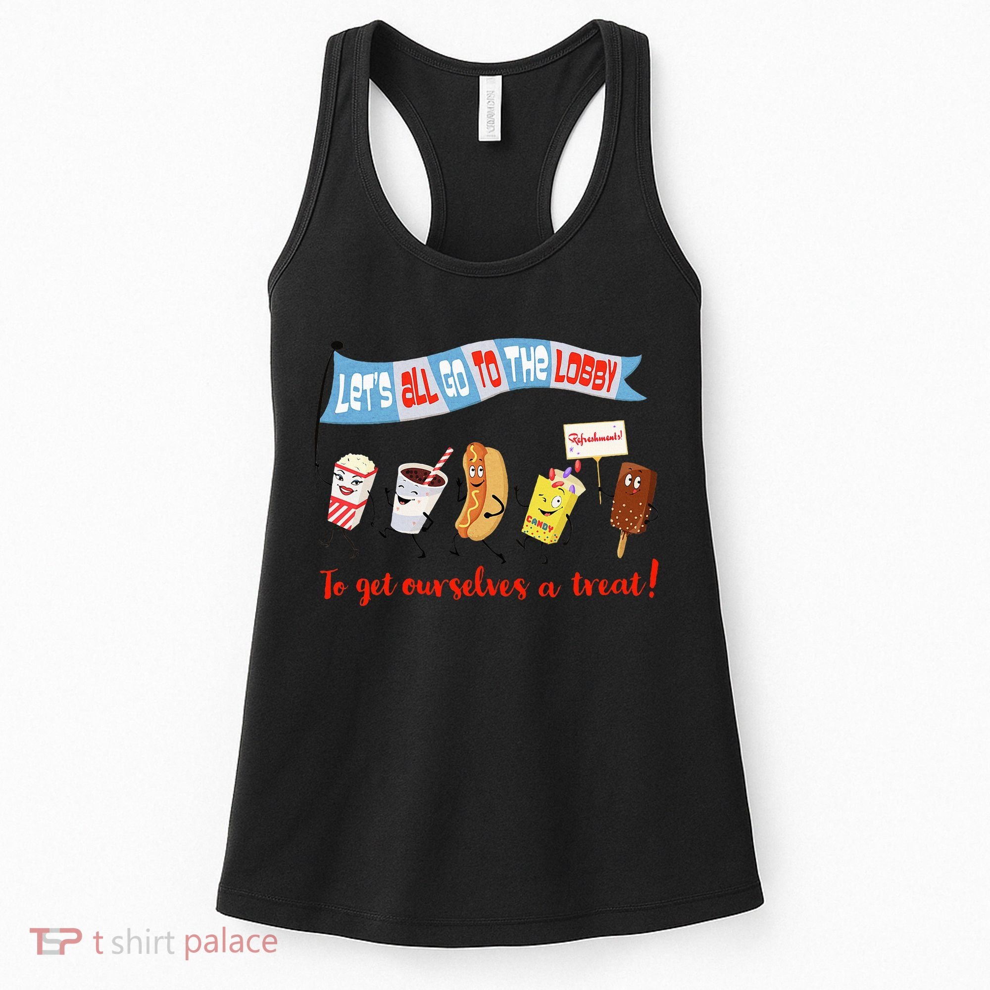 Let’S All Go To The Lobby And Get Ourselves A Treat Retro Women's Tank Top
