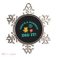 Life's A Garden, DIG IT! Ornament thumb 0