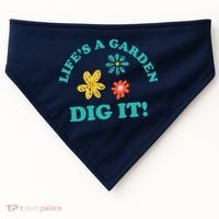 Life's A Garden, DIG IT! USA-Made Doggie Bandana thumb 0
