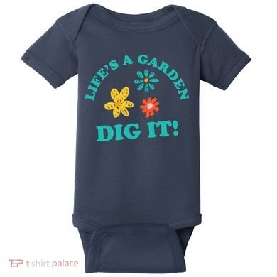 Life's A Garden, DIG IT! Baby Bodysuit