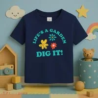 Life's A Garden, DIG IT! Toddler T-Shirt thumb 3