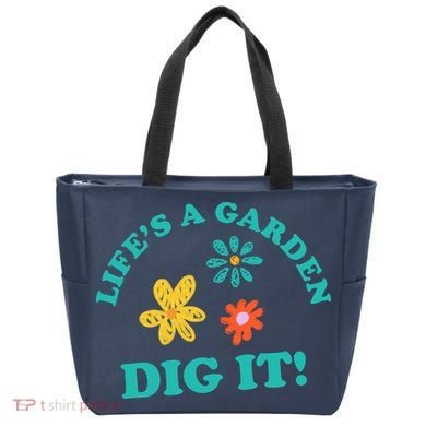 Life's A Garden, DIG IT! Tote Bag