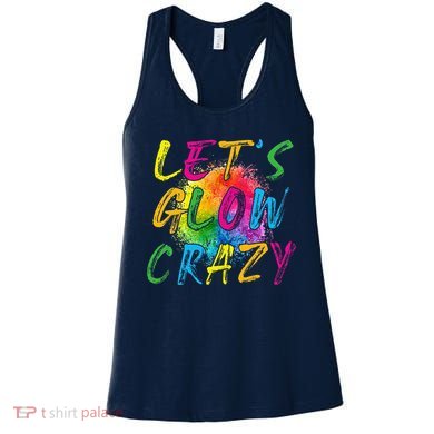 LetS A Glow Crazy Retro Colorful Quote Group Team Tie Dye Women's Tank Top