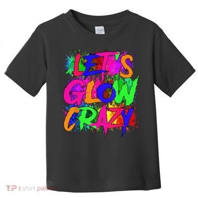 Lets A Glow Crazy Retro Colorful Tie Dye Toddler T-Shirt