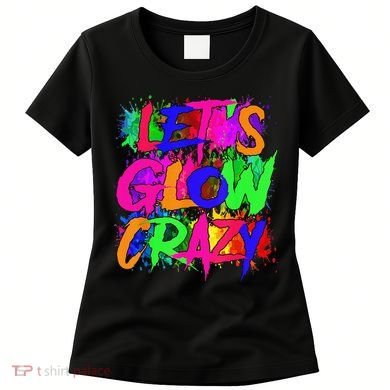 Lets A Glow Crazy Retro Colorful Tie Dye Women's T-Shirt