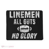 Lineman All Guts No Glory Football Lineman Mousepad thumb 0