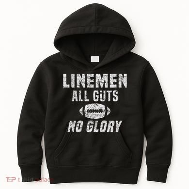 Lineman All Guts No Glory Football Lineman Kids Hoodie