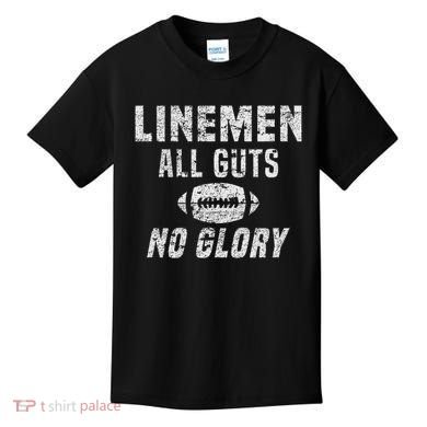Lineman All Guts No Glory Football Lineman Kids T-Shirt