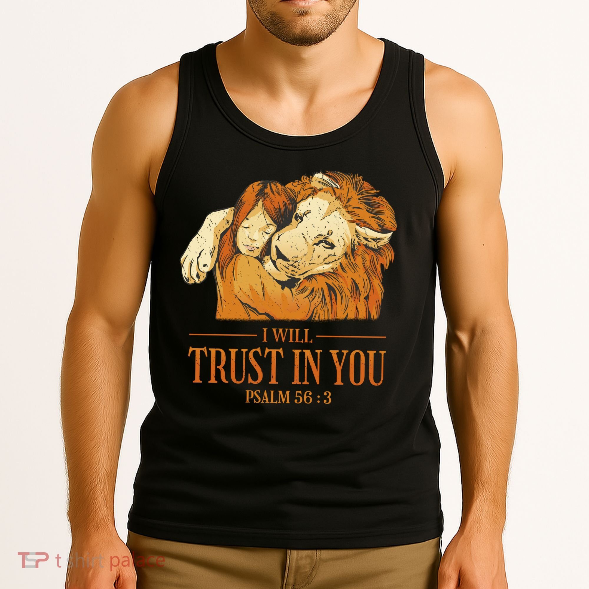 Lion And Girl I Will Trust In You Psalm 56 : 3 Tank Top