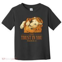 Lion And Girl I Will Trust In You Psalm 56 : 3 Toddler T-Shirt thumb 0