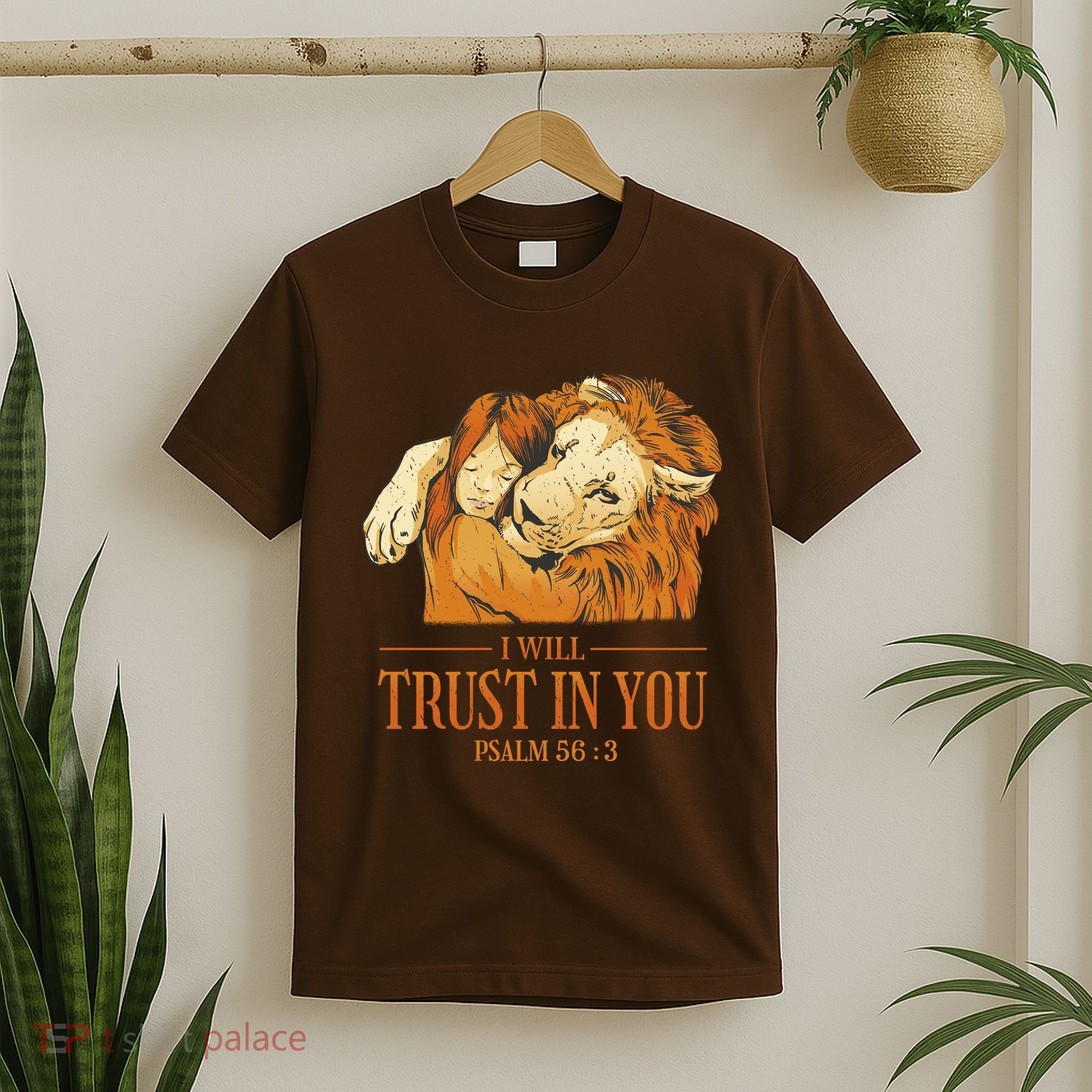 Lion And Girl I Will Trust In You Psalm 56 : 3 T-Shirt
