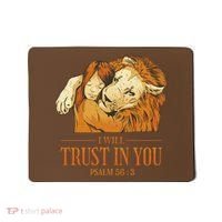 Lion And Girl I Will Trust In You Psalm 56 : 3 Mousepad thumb 0