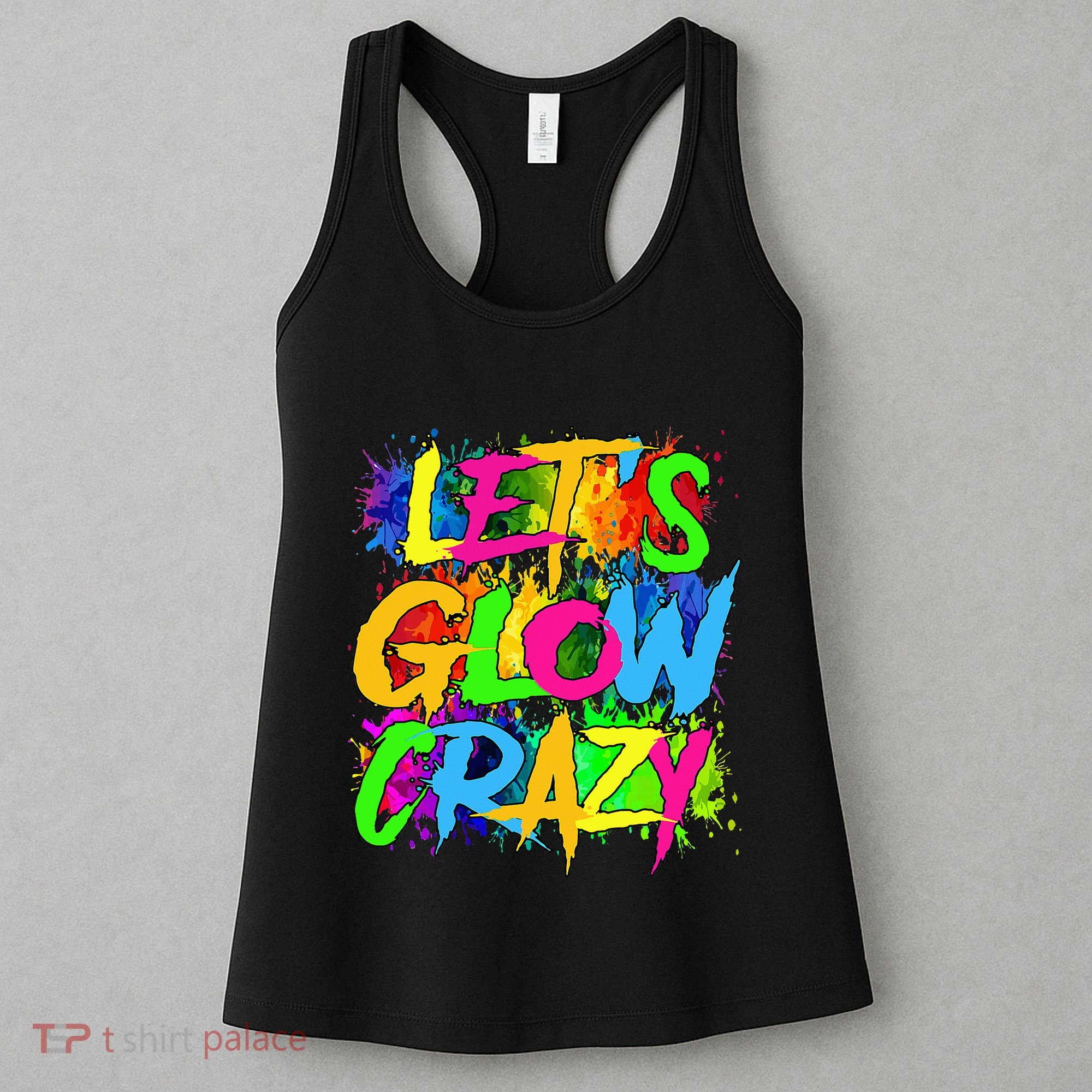Lets A Glow Crazy Retro Colorful Quote Group Team Tie Dye Women's Tank Top
