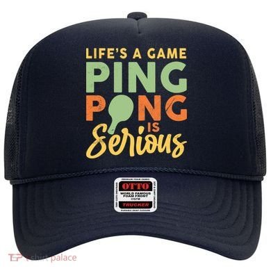 Life's A Game Ping Pong Is Serious Table Tennis Paddle Hat