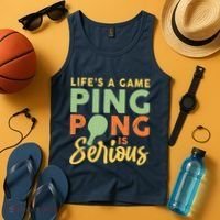 Life's A Game Ping Pong Is Serious Table Tennis Paddle Tank Top thumb 4