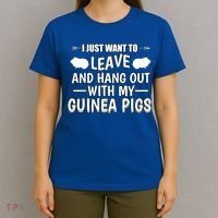 Leave And Hang Out With Guinea Pigs Gift Guinea Pig Funny Gift T-Shirt thumb 4