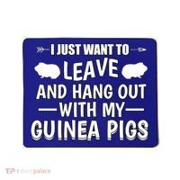 Leave And Hang Out With Guinea Pigs Gift Guinea Pig Funny Gift Mousepad thumb 0