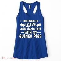 Leave And Hang Out With Guinea Pigs Gift Guinea Pig Funny Gift Women's Tank Top thumb 0