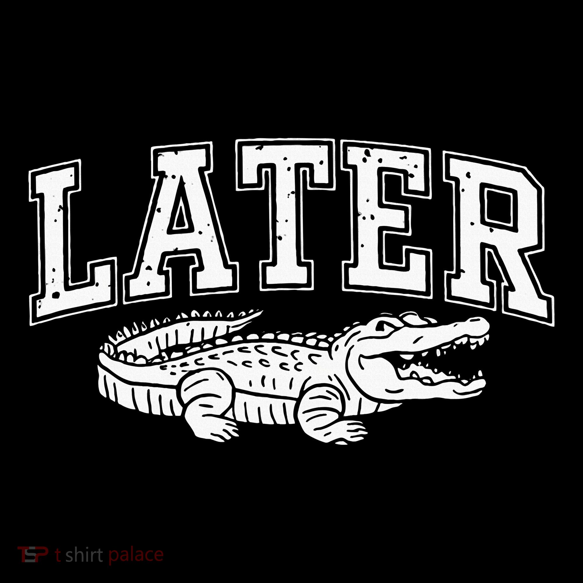 Later Alligator In A While Crocodile Gator Mousepad