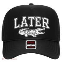 Later Alligator In A While Crocodile Gator Hat thumb 0