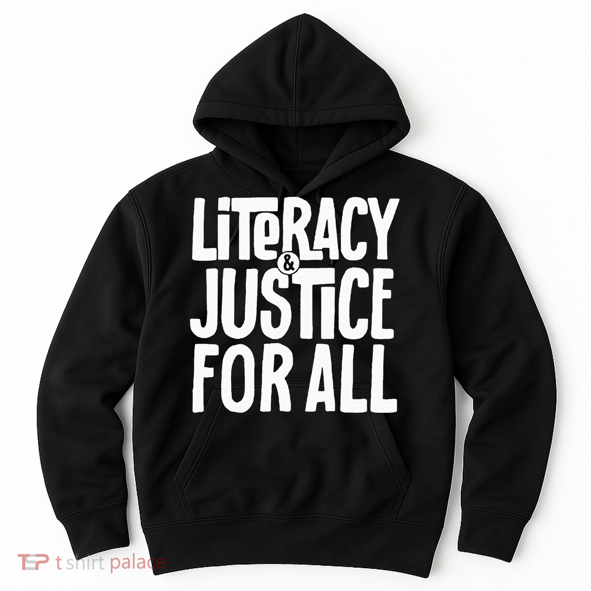 Literacy And Justice All Hoodie