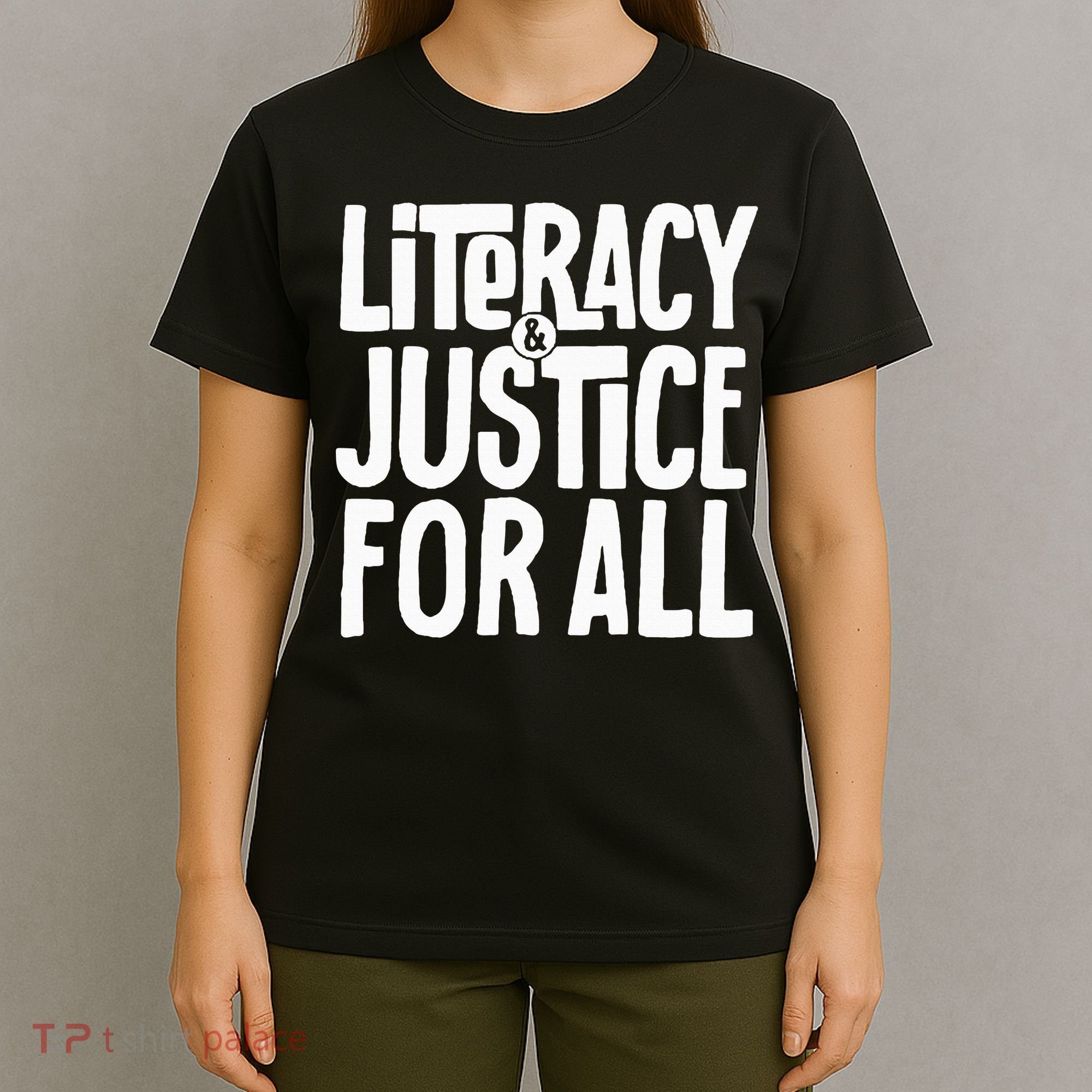 Literacy And Justice All T-Shirt