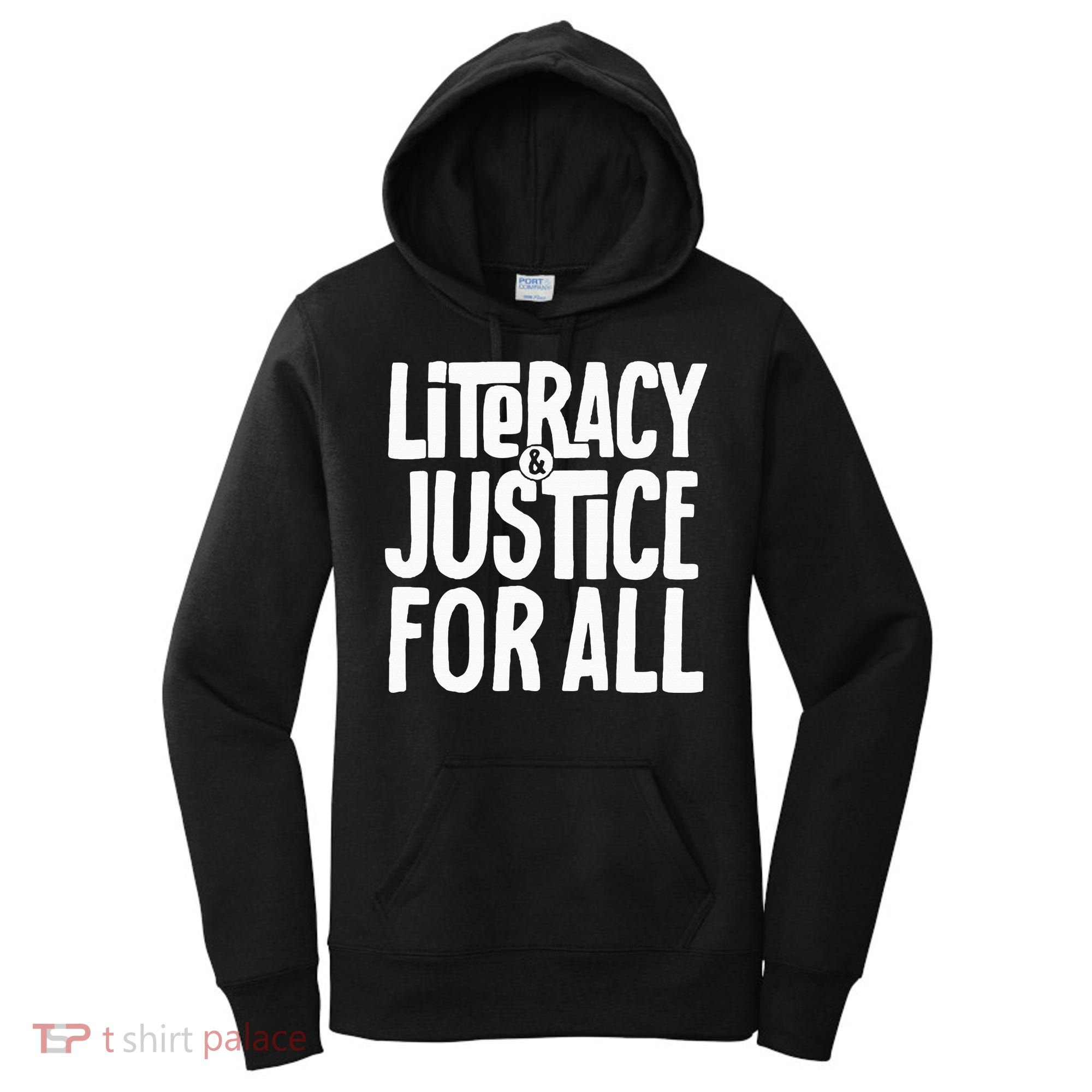 Literacy And Justice All Women's Hoodie