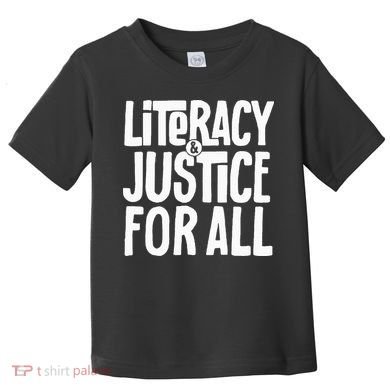 Literacy And Justice All Toddler T-Shirt