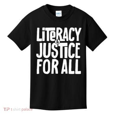Literacy And Justice All Kids T-Shirt