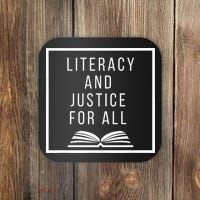Literacy And Justice For All Literacy Teacher Reading Coaster thumb 0