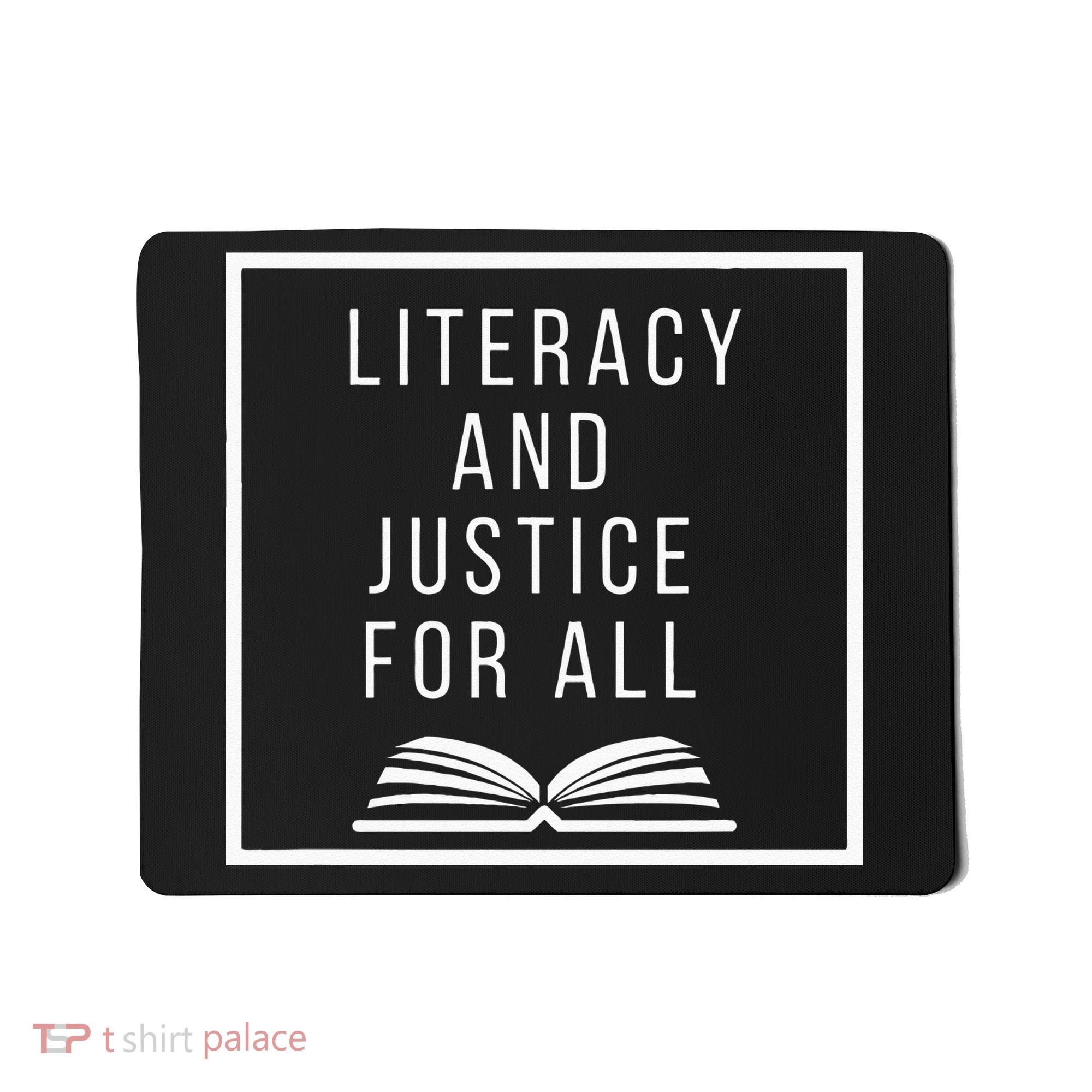 Literacy And Justice For All Literacy Teacher Reading Mousepad