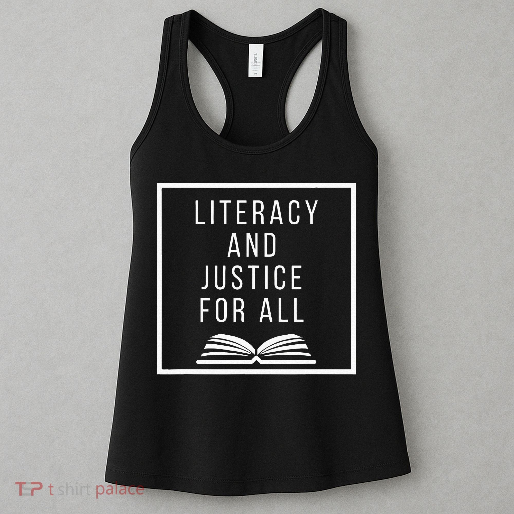 Literacy And Justice For All Literacy Teacher Reading Women's Tank Top