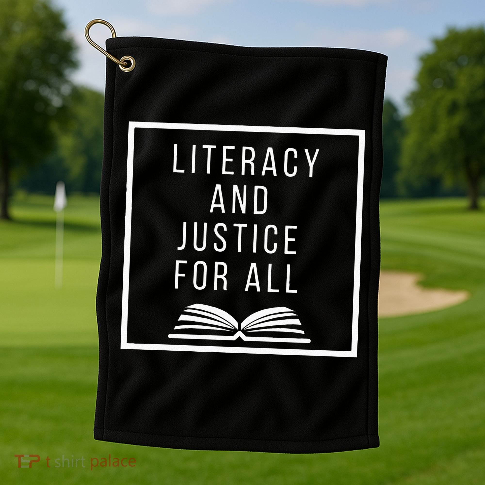 Literacy And Justice For All Literacy Teacher Reading Golf Towel