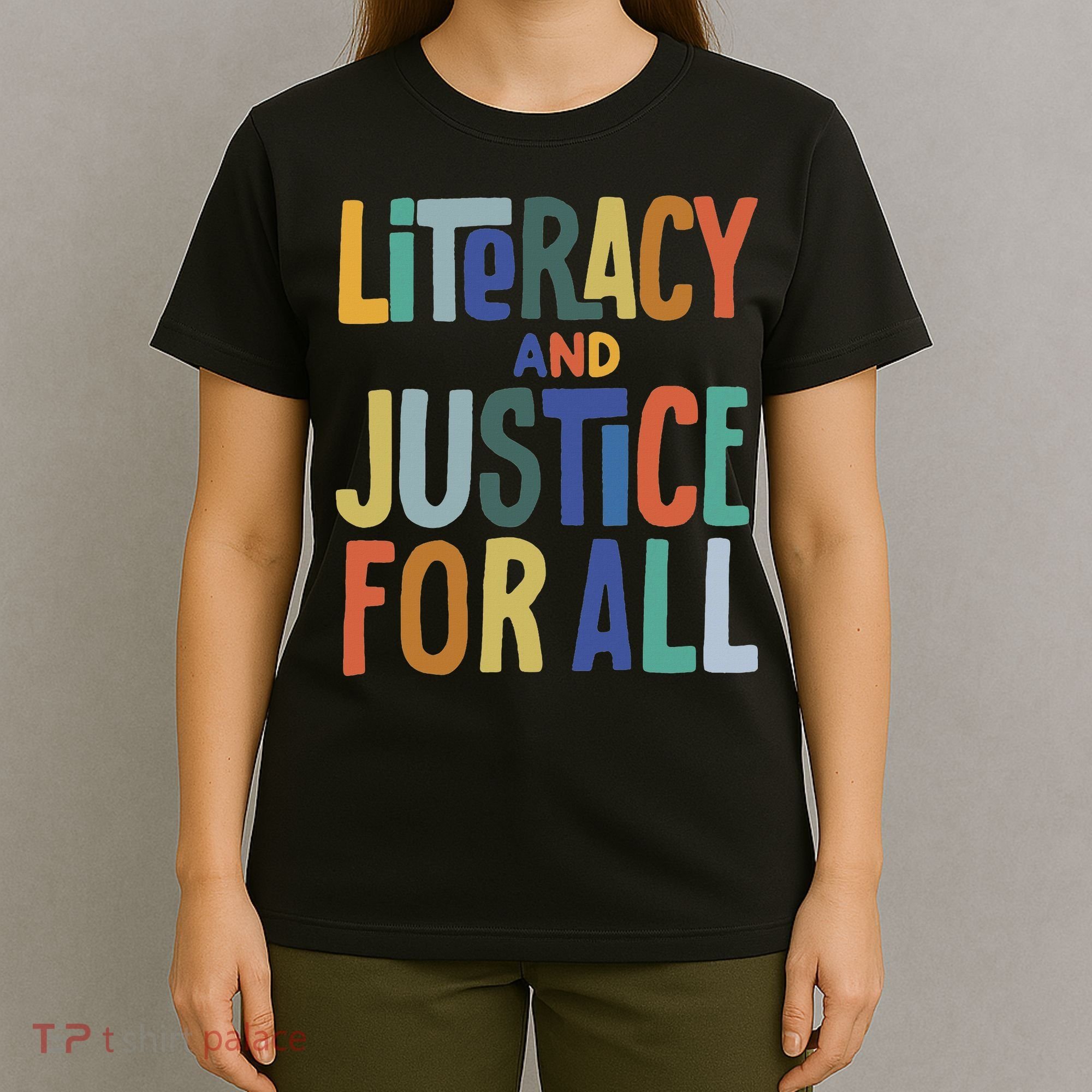 Literacy And Justice For All Protect Libraries Banned Books T-Shirt