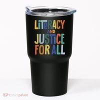 Literacy And Justice For All Protect Libraries Banned Books Tumbler thumb 0