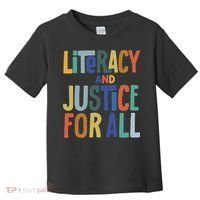 Literacy And Justice For All Protect Libraries Banned Books Toddler T-Shirt thumb 0