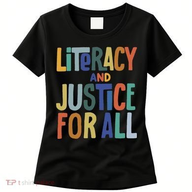 Literacy And Justice For All Protect Libraries Banned Books Women's T-Shirt