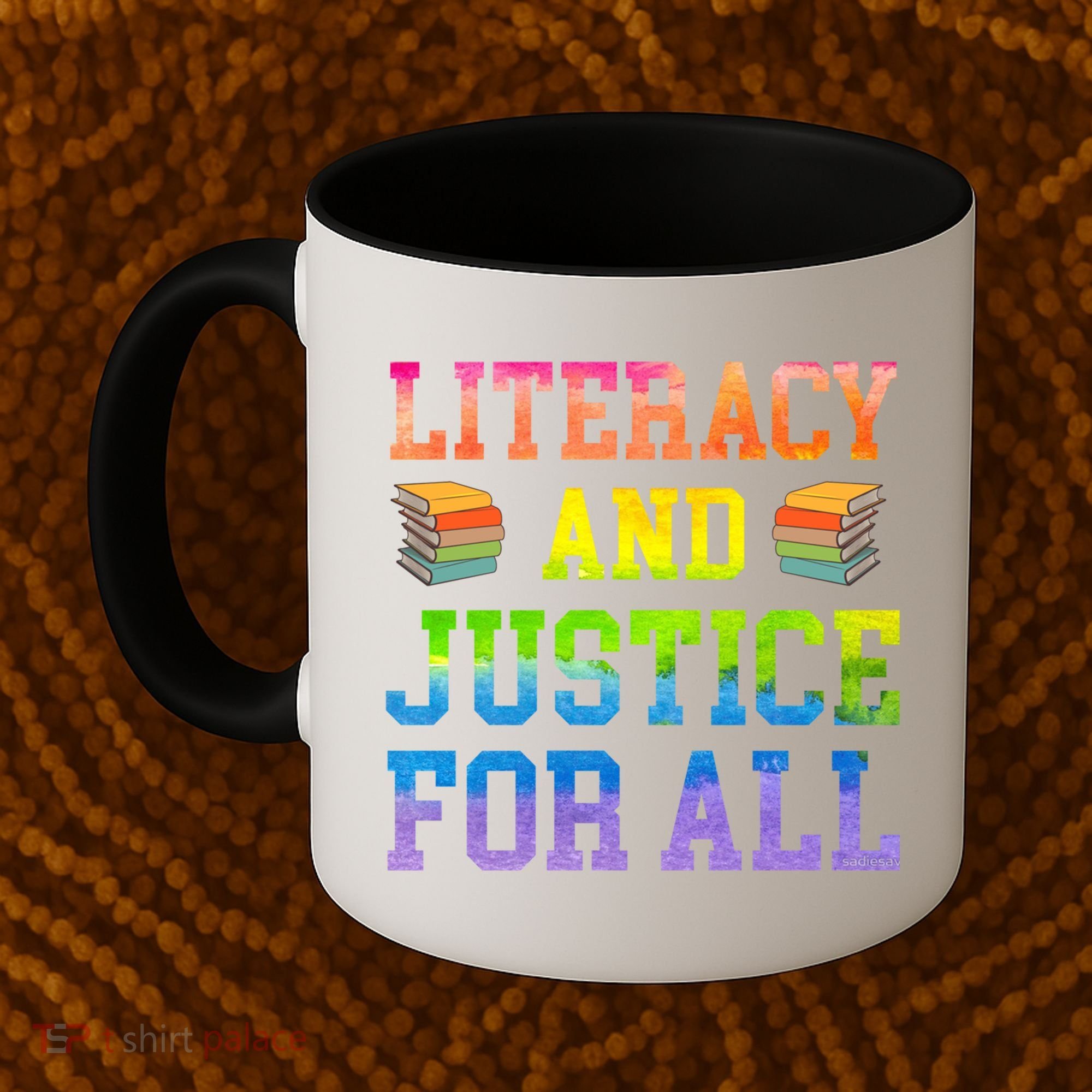 Literacy And Justice For All Literacy Teacher Gift Reading Cool Gift Coffee Mug