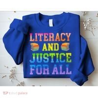 Literacy And Justice For All Literacy Teacher Gift Reading Cool Gift Sweatshirt thumb 2