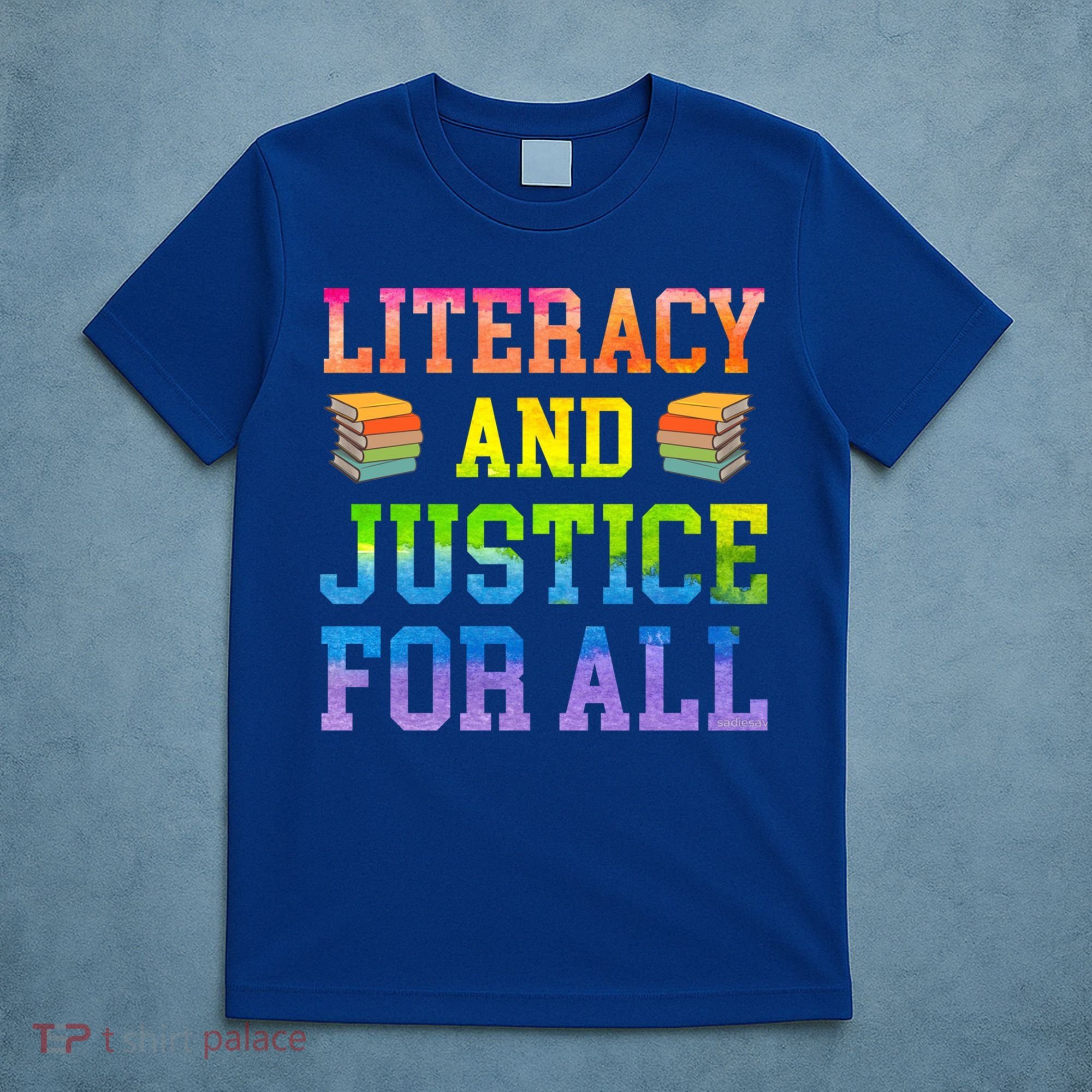 Literacy And Justice For All Literacy Teacher Gift Reading Cool Gift T-Shirt