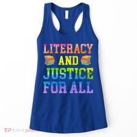 Literacy And Justice For All Literacy Teacher Gift Reading Cool Gift Women's Tank Top thumb 0