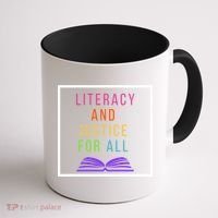 Literacy And Justice For All Literacy Teacher Gift Reading Cool Gift Coffee Mug thumb 1