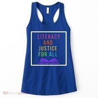 Literacy And Justice For All Literacy Teacher Gift Reading Cool Gift Women's Tank Top thumb 0