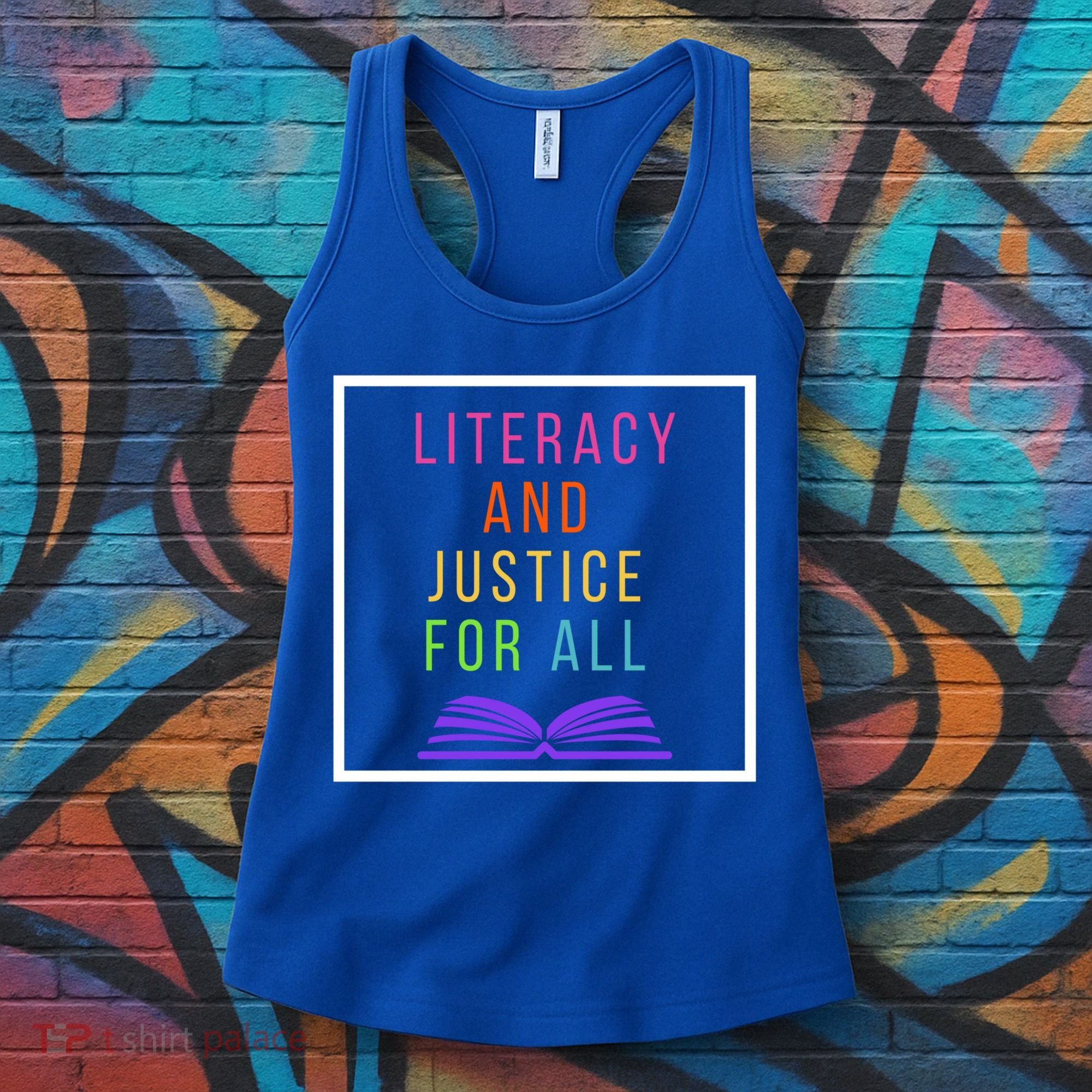 Literacy And Justice For All Literacy Teacher Gift Reading Cool Gift Women's Tank Top