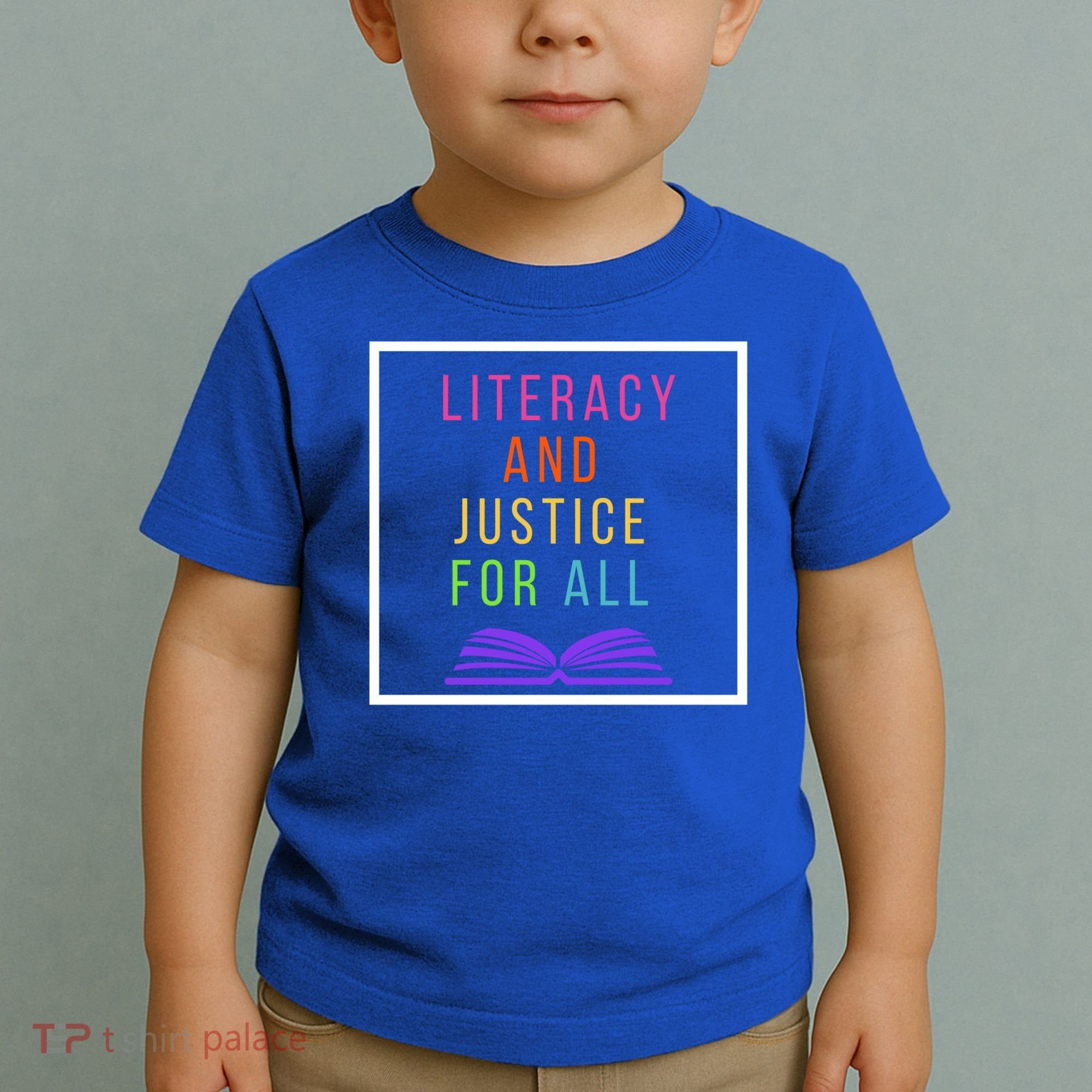 Literacy And Justice For All Literacy Teacher Gift Reading Cool Gift Toddler T-Shirt