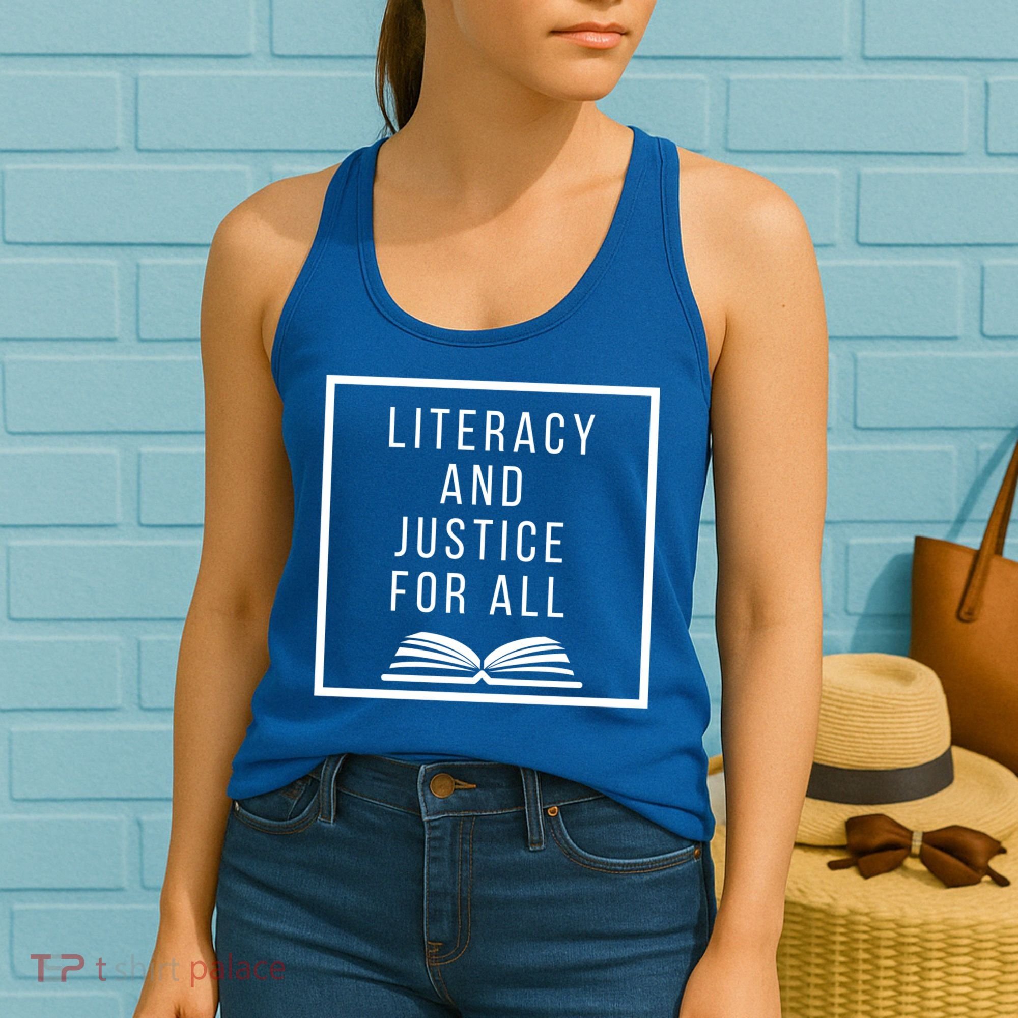 Literacy And Justice For All Social Justice Readingteacher Meaningful Gift Women's Tank Top