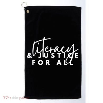 Literacy And Justice For All Gift Golf Towel