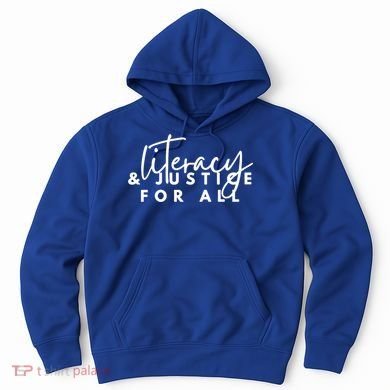 Literacy And Justice For All Gift Hoodie